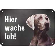 WILDE HILDE Zaunschild ''Weimaraner''